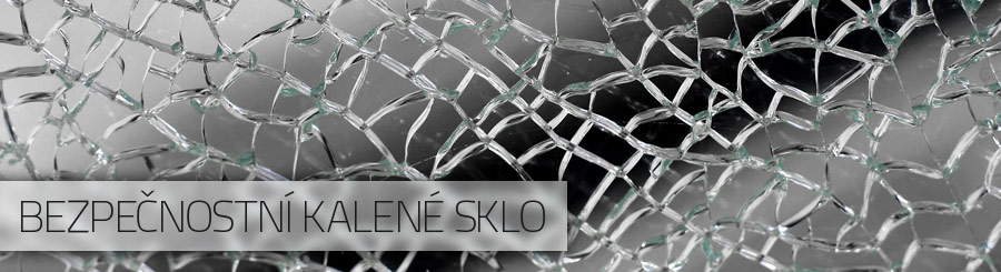 Bezpečnostní kalené sklo